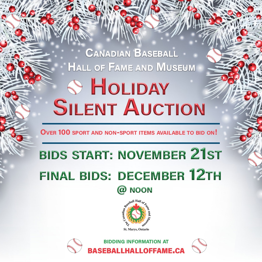 Holiday Silent Auction - Canadian Baseball Hall of Fame and Museum