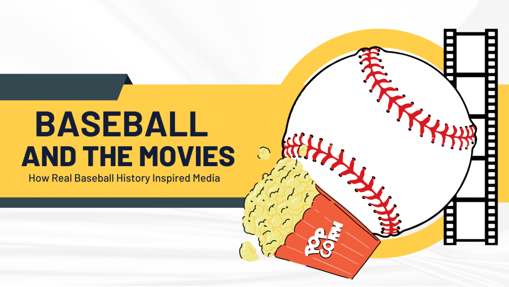 Le baseball et les films: Comment la vraie histoire du baseball a inspiré la culture