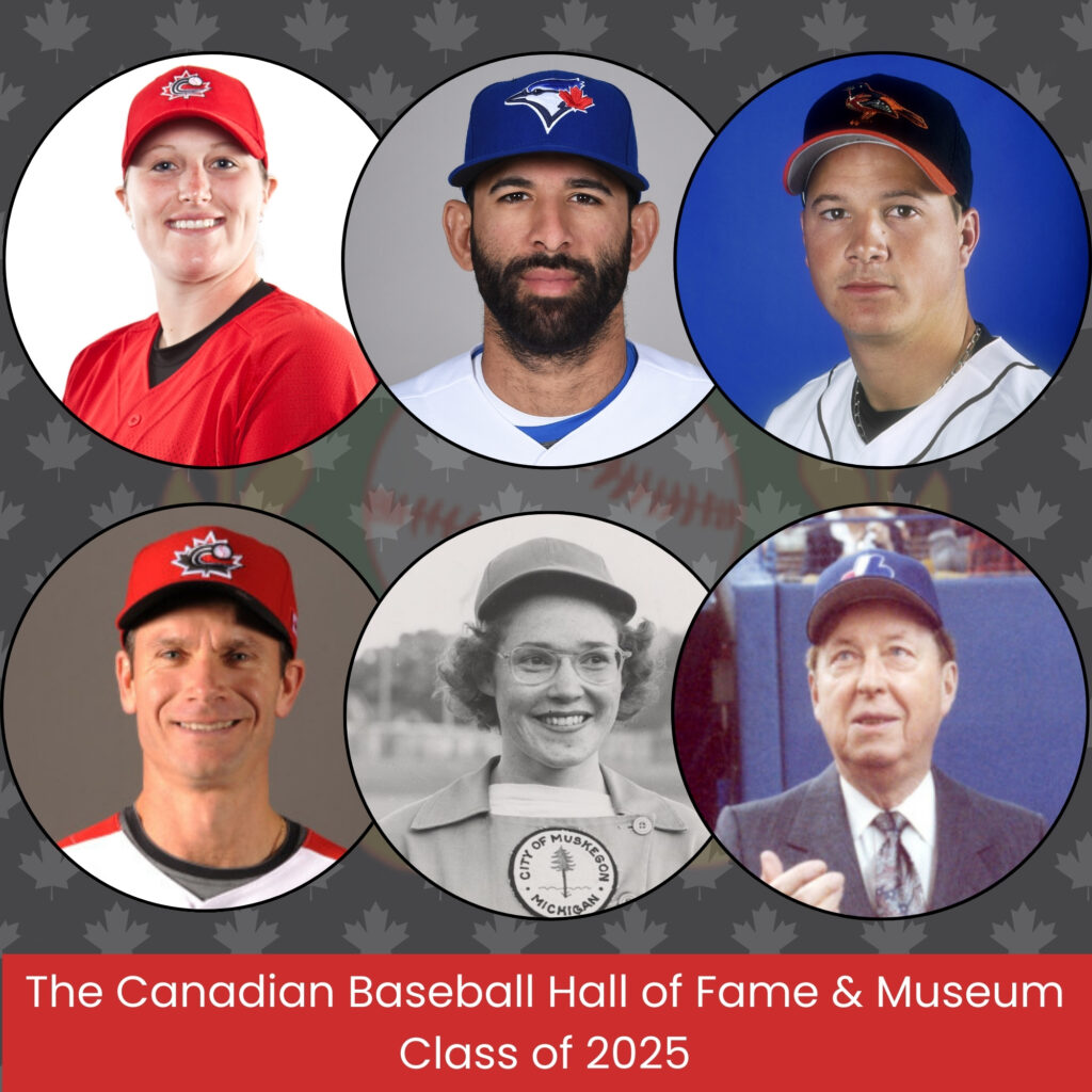 Game Changers: The Hall of Fame Class of 2025 - Canadian Baseball Hall ...