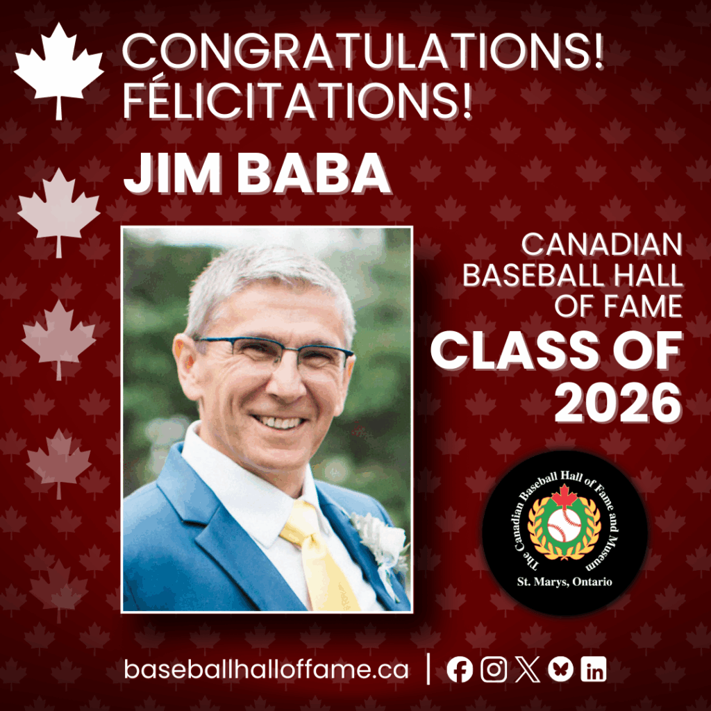 Welcome Hall of Fame Class of 2026 - Canadian Baseball Hall of Fame and ...